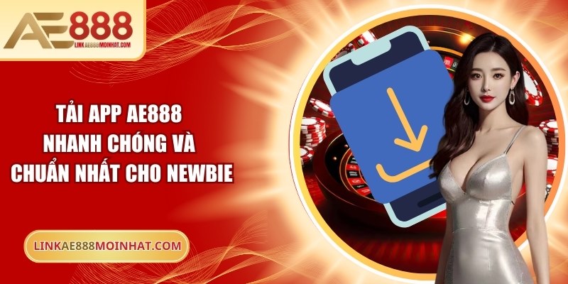 Tải app AE888